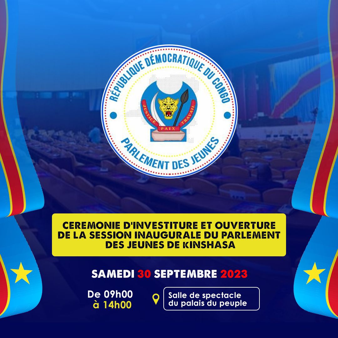 RDC-JEUNESSE : Ouverture de la session inaugurale du Parlement des Jeunes de Kinshasa au Palais du peuple, ce 30 septembre 