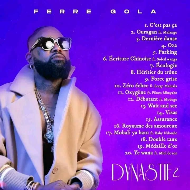  Musique : Ferre Gola annonce la sortie du volet 2 de l’album Dynastie